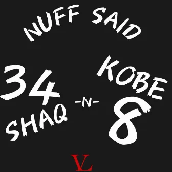 Shaq -N- Kobe by Nuff said