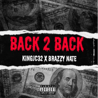 Back 2 Back by Kingjc32