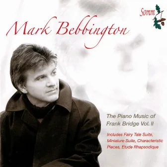 The Piano Music of Frank Bridge, Vol. 2 by Unknown Artist