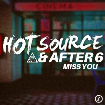 Miss You (Radio Edit) by Hot Source