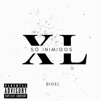 Só Inimigos by bigel