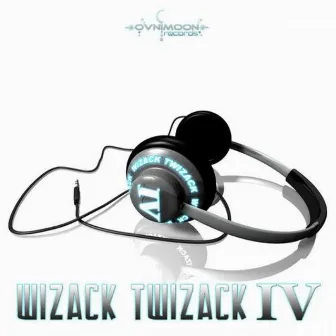 Wizack Twizack IV by Wizack Twizack