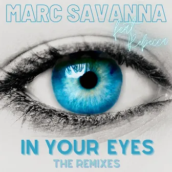 In Your Eyes (The Remixes) by T19