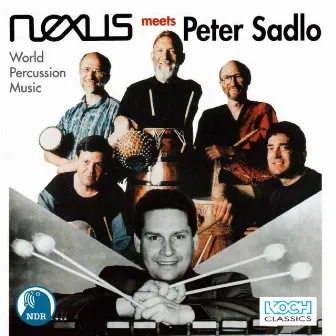 Nexus meets Peter Sadlo, Vol. 1 by Peter Sadlo