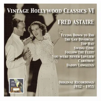 Vintage Hollywood Classics, Vol. 6: Fred Astaire by Johnny Green