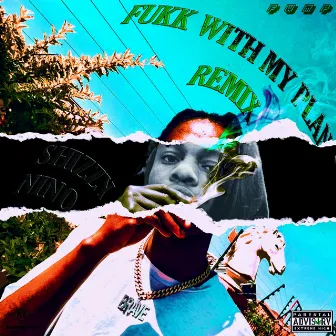 Fukk with My Plan (Remix) by Sphiwe Brave