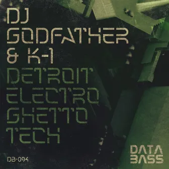 Detroit Electro Ghetto Tech by K-1