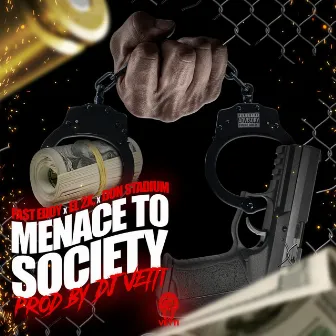 Menace to Society by DJ Vetti