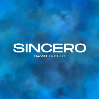 Sincero by David Cuello