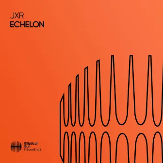 Echelon by JXR