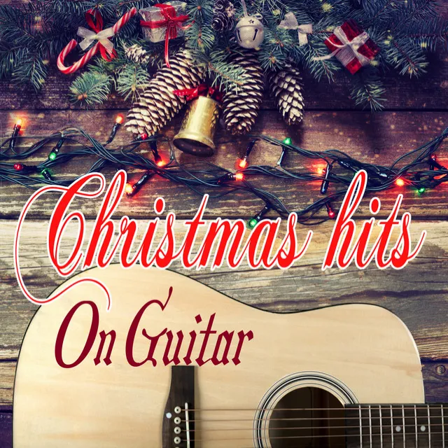 Christmas Hits on Guitar