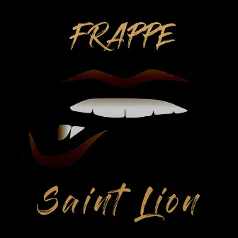 Frappe by Saint Lion