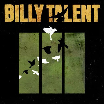 Billy Talent III by Billy Talent