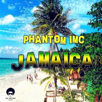 Jamaica by Phantom IMC