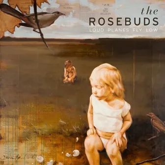 Loud Planes Fly Low by The Rosebuds