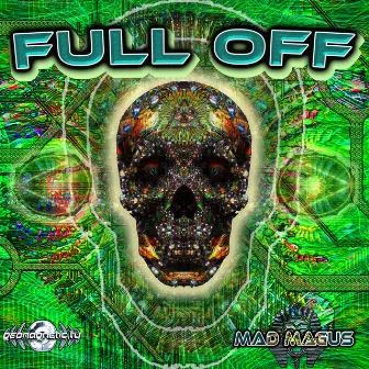 Full Off by Mad Magus