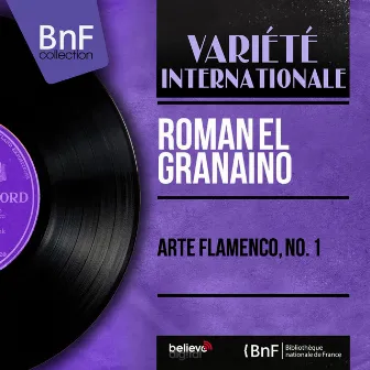 Arte Flamenco, No. 1 (Mono Version) by Román El Granaino