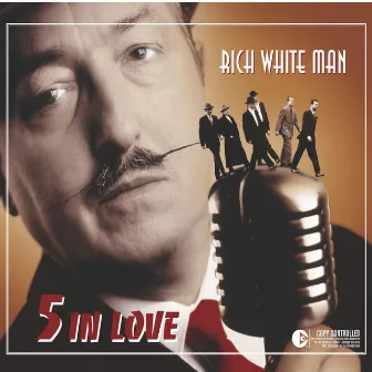 Rich White Man by 5 In Love