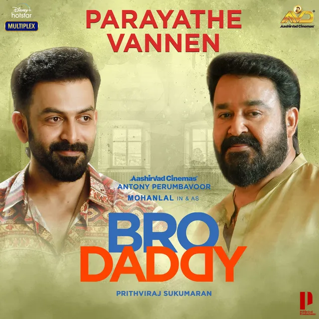 Parayathe Vannen - From "Bro Daddy"