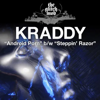 Android Porn / Steppin' Razor by Kraddy