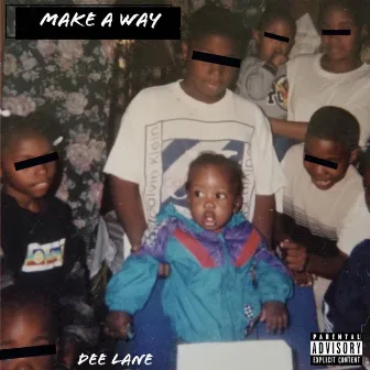 Make a Way by Dee Lane