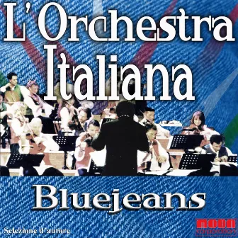 Orchestra Italiana - BlueJeans by Orchestra Italiana