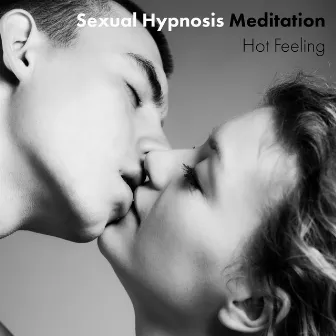 Sexual Hypnosis Meditation: Hot Feeling Between Two Lovers (Deep Love Erotic Zone) by Night Lovers Club