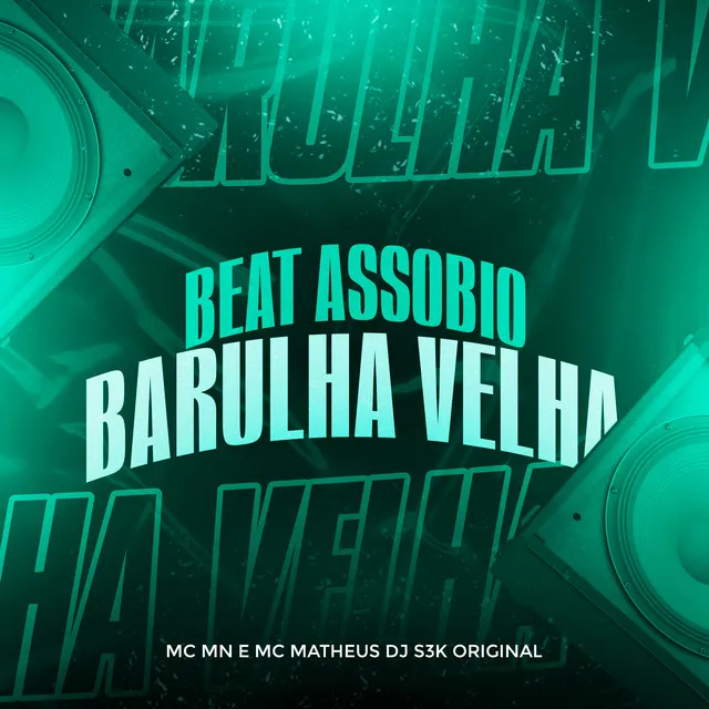 Beat Assobio Barulha Velha