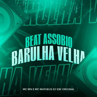 Beat Assobio Barulha Velha by MC Matheus