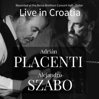 Live in Croatia by Adrián Placenti