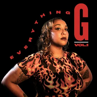 Everything G, Vol. 1 by Gifted Gab