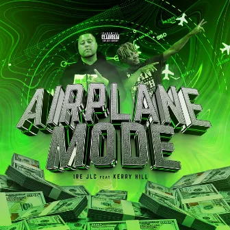 Airplane Mode by IRE JLC