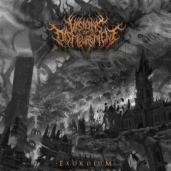 Exordium by Visions of Disfigurement