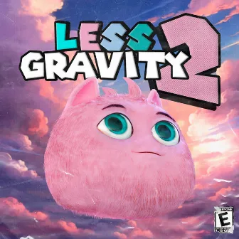 Less Gravity 2 (Deluxe Edition) by Less Gravity