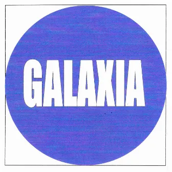 Galaxia 2000 by Galaxia