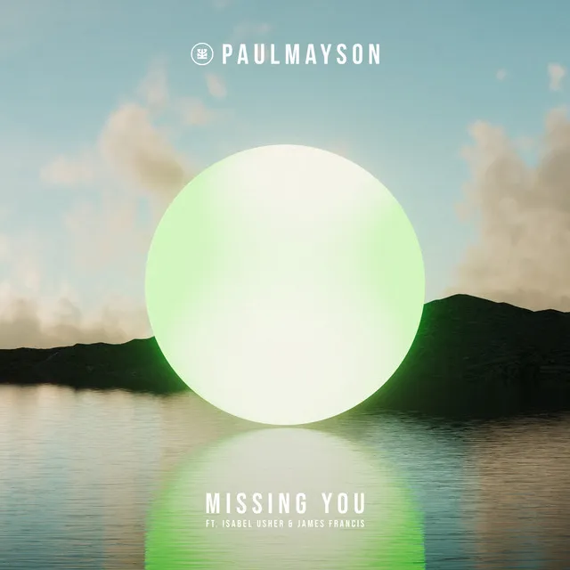 Missing You (feat. Isabèl Usher & James Francis)