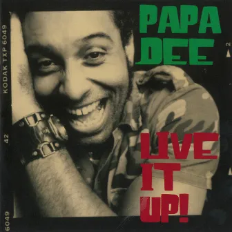 Live It Up! by Papa Dee