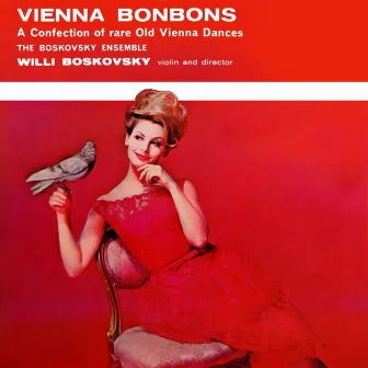 Vienna Bonbons by The Boskovsky Ensemble