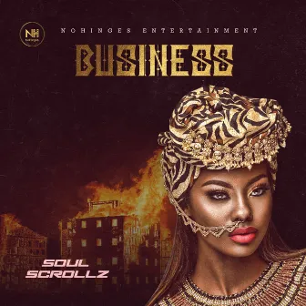 Business by Soul Scrollz