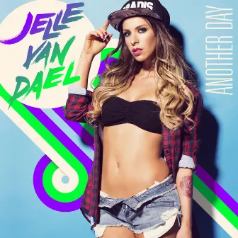 Another Day (Radio Edit) by Jelle van Dael