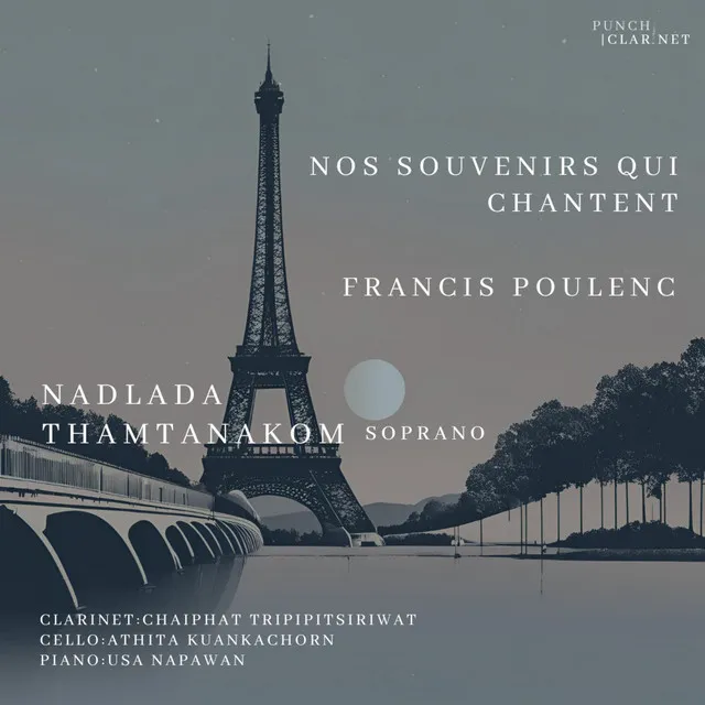 Nos Souvenirs Qui Chantent | Francis Poulenc (feat.Nadlada Thamtanakom)