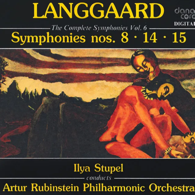 Langgaard, R.: Symphonies (Complete), Vol. 6 - Nos. 8, 14, 15