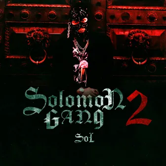 Solomon Gang 2 by Sol