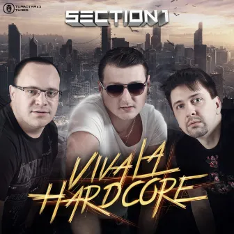 Viva La Hardcore by Section 1