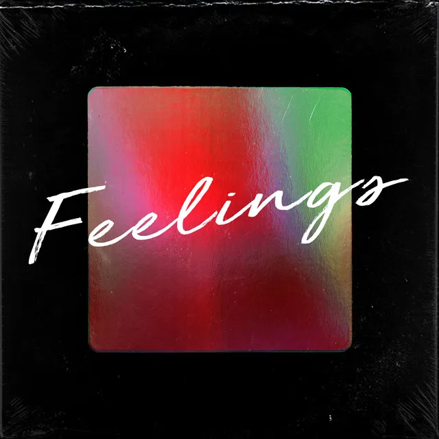 Feelings