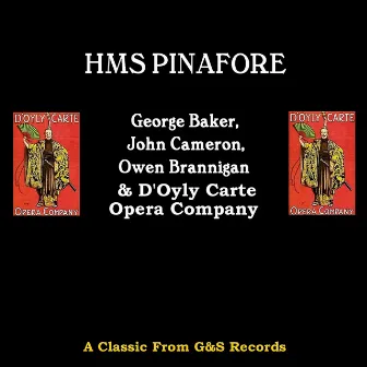 HMS Pinafore by Owen Brannigan