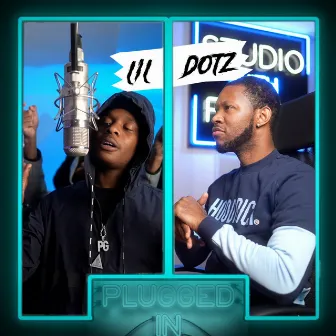 Lil Dotz x Fumez the Engineer - Plugged In by Lil Dotz