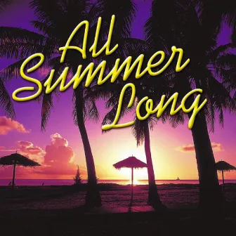 All Summer Long by Georgia Steamroller