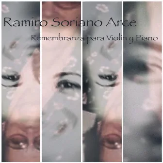 Remembranza by Ramiro Soriano Arce