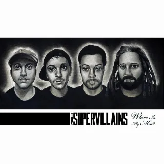 Where Is My Mind by The Supervillains